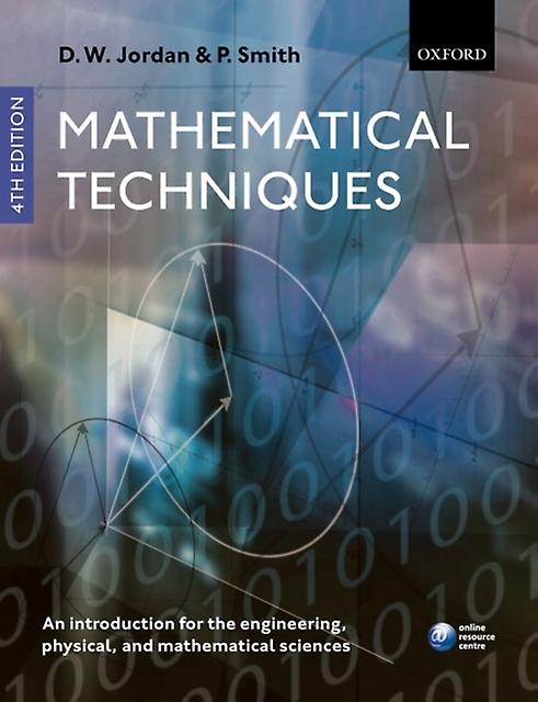 Matemaattisia tekniikoita, Smith & Peter School of Computing and Mathematics & Keelen yliopisto ja Iso-Britannia. Pehmeäkantinen kirja