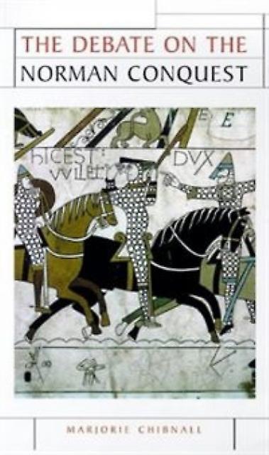 The Debate On The Norman Conquest by Marjorie Chibnall Paperback Book
