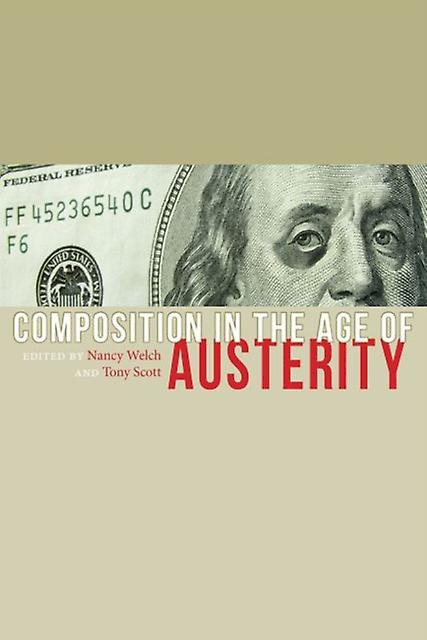 Composition In The Age Of Austerity Paperback Book