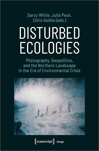 Disturbed Ecologies Paperback