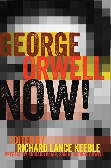 George Orwell Now Paperback Book