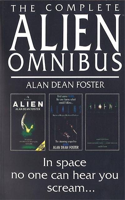 Complete Alien Omnibus - Alan Dean Foster