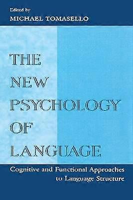 The New Psychology of Language