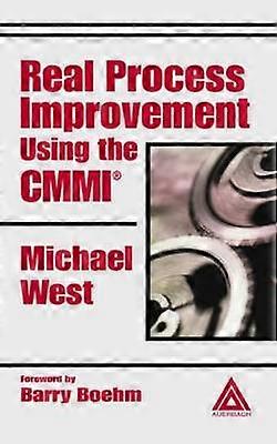 Real Process Improvement Using the CMMI