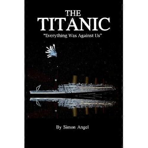 The Titanic -