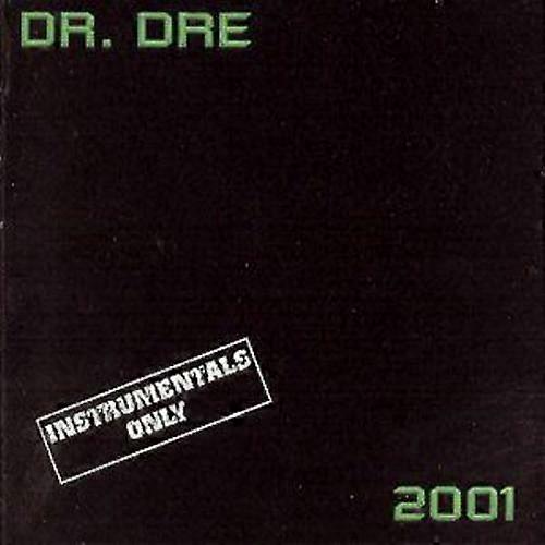 Dr. Dre 2001 Solo Strumentali CD (2000)