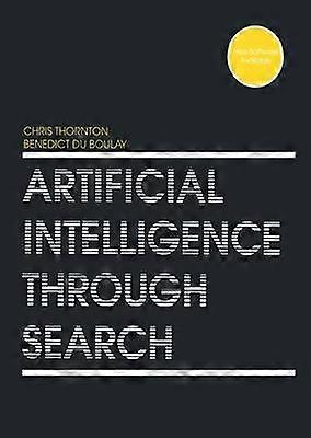 Artificial Intelligence Through Search