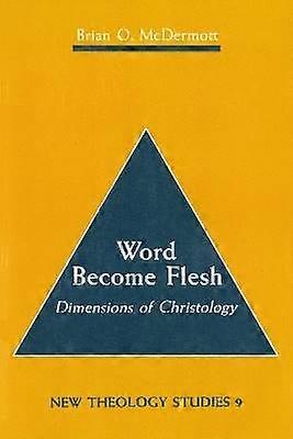 Word Become Flesh