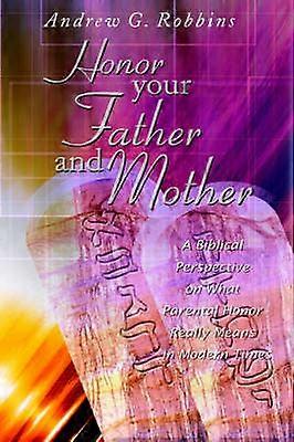 Honor Your Father and Mother