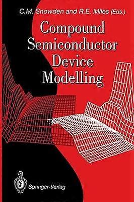 Compound Semiconductor Device Modelling