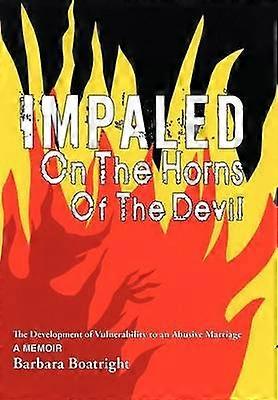 Impaled on the Horns Of the Devil