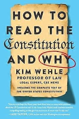 How to Read the Constitution - and Why
