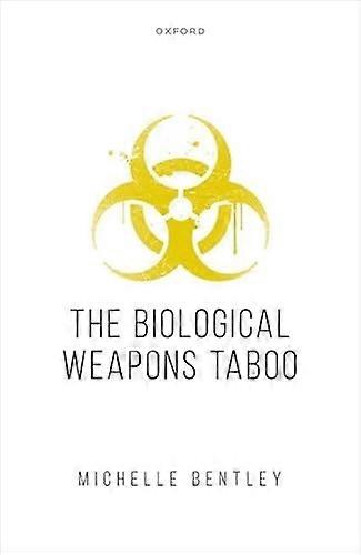 The Biological Weapons Taboo