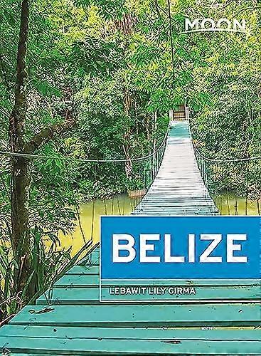 Moon Belize (Thirteenth Edition)