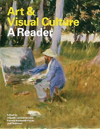 Art & Visual Culture: A Reader