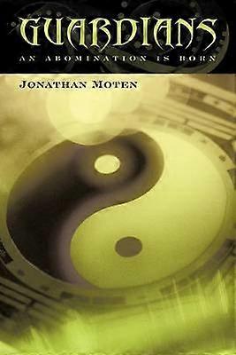 Guardians An Abomination is born