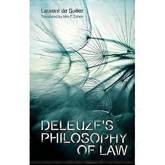 DeleuzeS Philosophy of Law