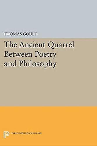 The Ancient Quarrel Between Poetry and Philosophy