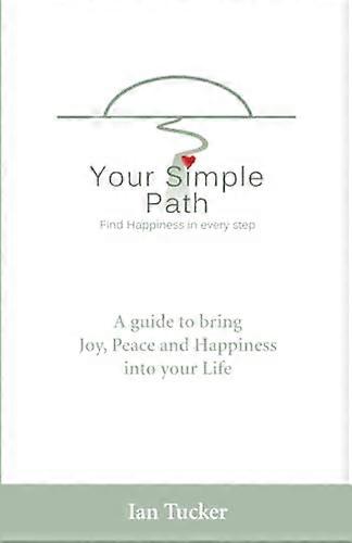 Your Simple Path Find happiness in every step