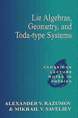 Lie Algebras Geometry Toda Type Sys 8 Cambridge Lecture Notes in Physics Series Number 8
