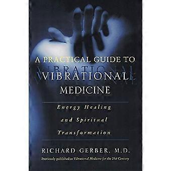 Una guida pratica alla medicina vibrazionale