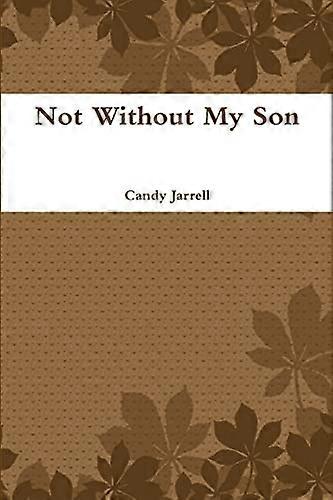 Not Without My Son