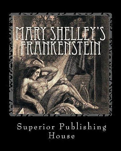 Mary Shelleys Frankenstein