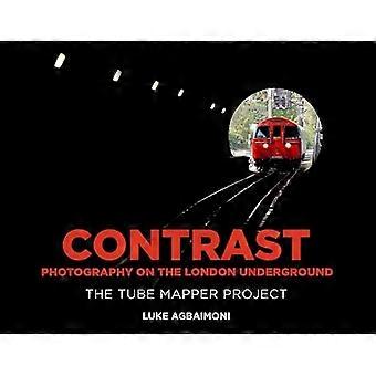 Contrast-Photography on the London Underground : the Tube Mapper Project