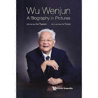 Wu Wenjun: una biografia in immagini