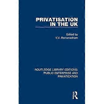 Privatisation In The Uk - Taylor & Francis Ltd