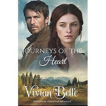 Journey's of the Heart : a Historical Christian Romance