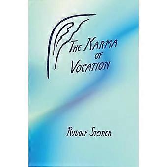 The Karma Of Vocation - Rudolf Steiner - Paperback - en Book