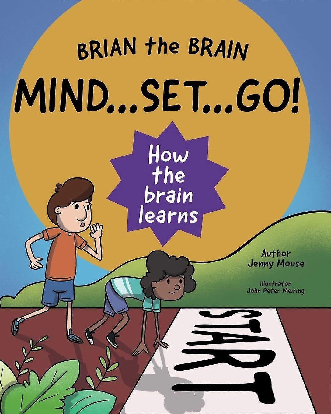 Brian the brain mindset go how the brain learns