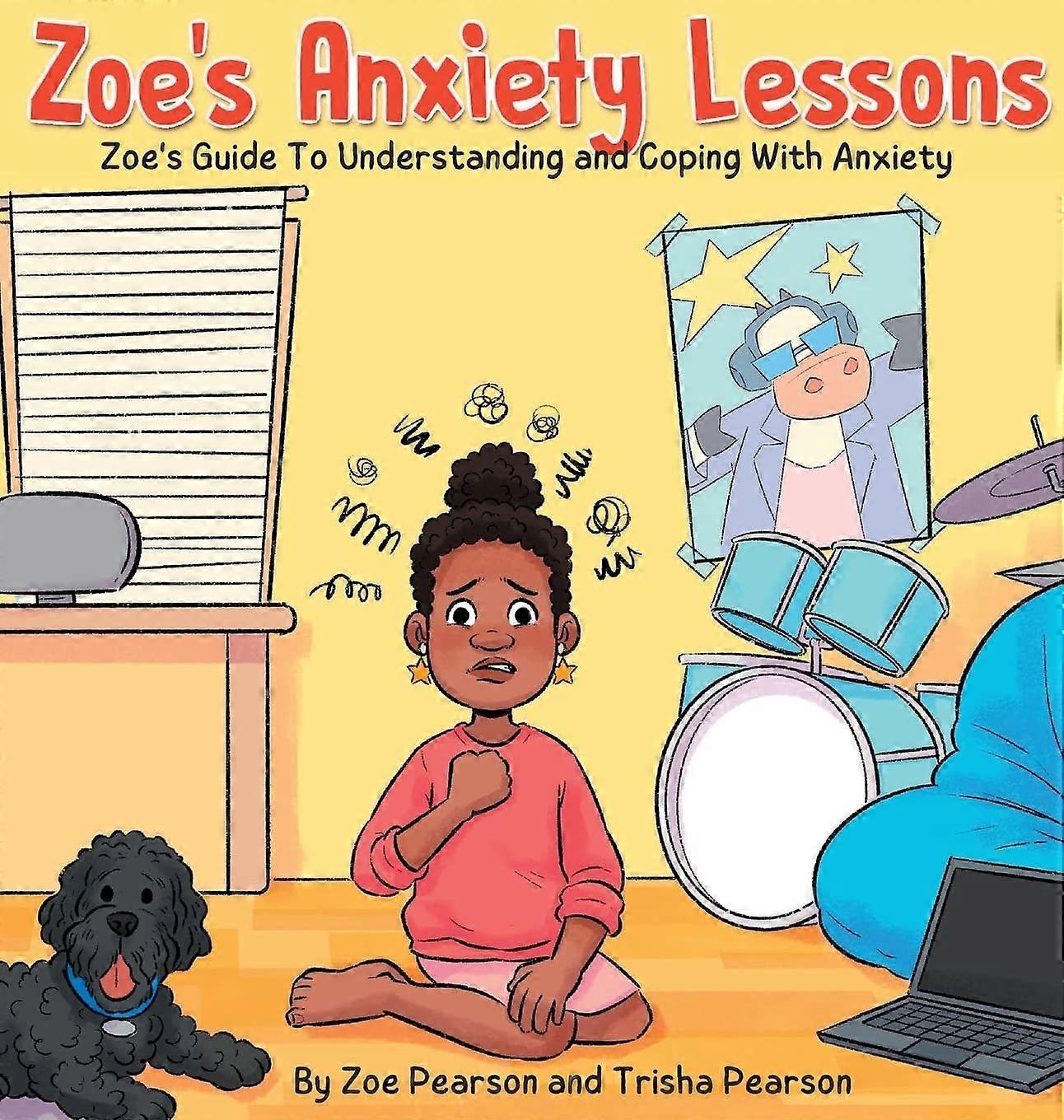 Zoe's anxiety lessons