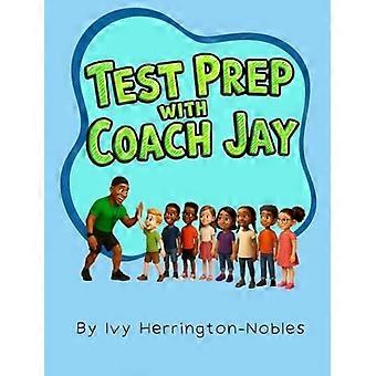 Test prep with coach jay