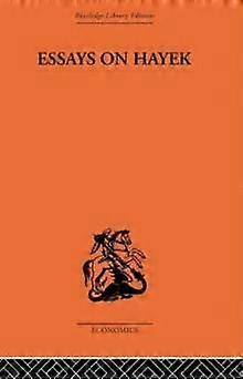 Essays On Hayek - Fritz Machlup