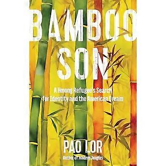 Bamboo Son: Hmong uchodźca w poszukiwaniu tożsamości i amerykańskiego snu