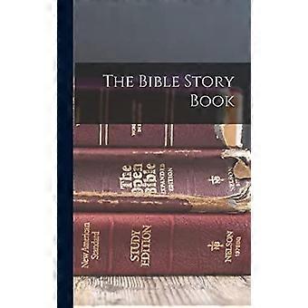 The Bible Story Book - Anonymous - Hardcover - en Book