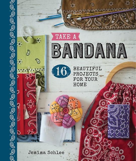 Take A Bandana by J Schlee Paperback Book