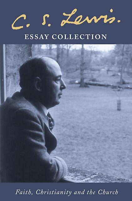 C. S. Lewis Essay Collection by C. S. Lewis Paperback Book