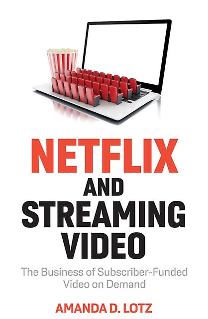 Netflix And Streaming Video - Amanda D - Hardback - English Book - Interdisciplinary studies