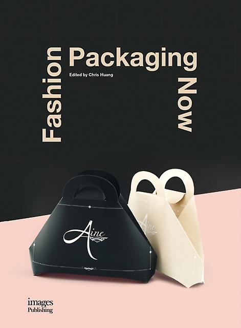 Fashion Packaging Now Hardback Book