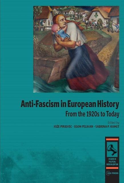 Antifascism In European History Paperback Book