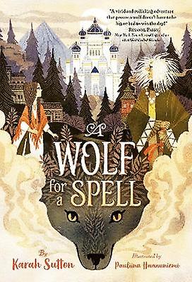A Wolf For A Spell by Karah Sutton Paperback