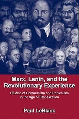 Marx Lenin and the Revolutionary Experience