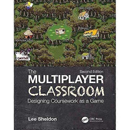 The Multiplayer Classroom: Designing Coursework as a Game