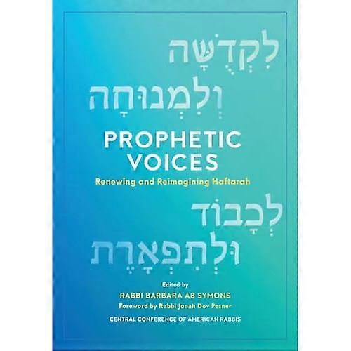Prophetic Voices: Renewing and Reimagining Haftarah