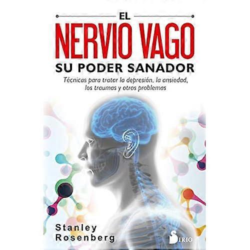 Nervio vago, su poder sanador, El