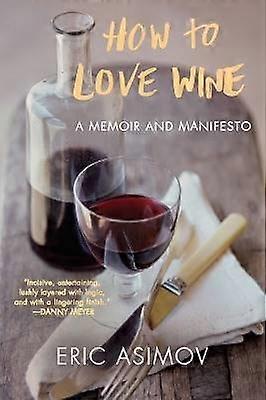 Hoe van wijn te houden