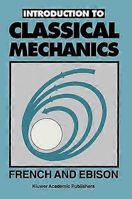 Introduction to CLASSICAL MECHANICS